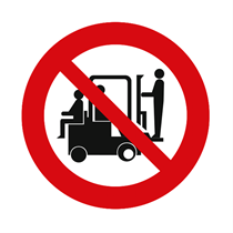 PROHIBITION SIGN : DO NOT TRANSPORT OR LIFT PERSONS