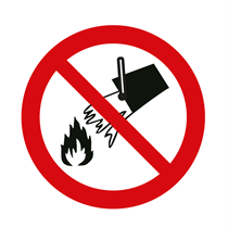 PROHIBITION SIGN : DO NOT PUT OUT THE FIRE WITH WATER
